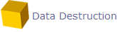          Data Destruction